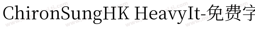 ChironSungHK HeavyIt字体转换